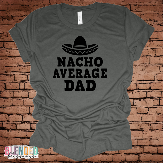 Nacho Average Dad