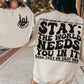 Stay; The World Needs You