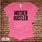 Mother Hustler
