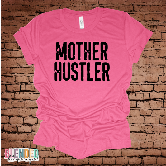Mother Hustler